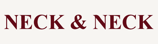 Neck & Neck